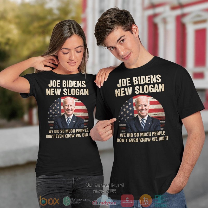 Joe Biden New Slogan Shirt Hoodie