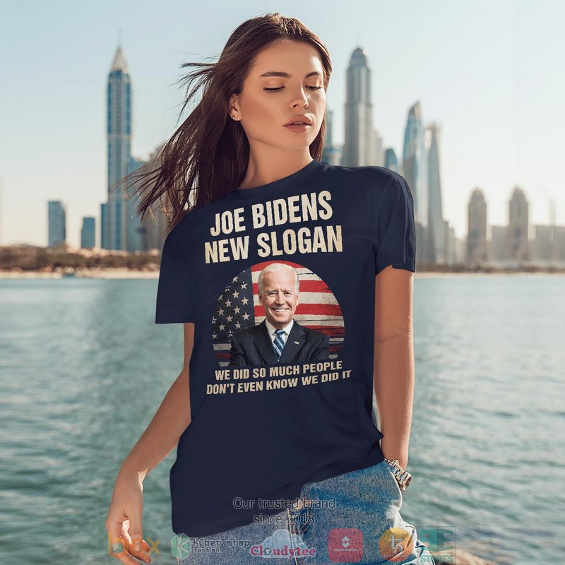 Joe Biden New Slogan Shirt Hoodie 1