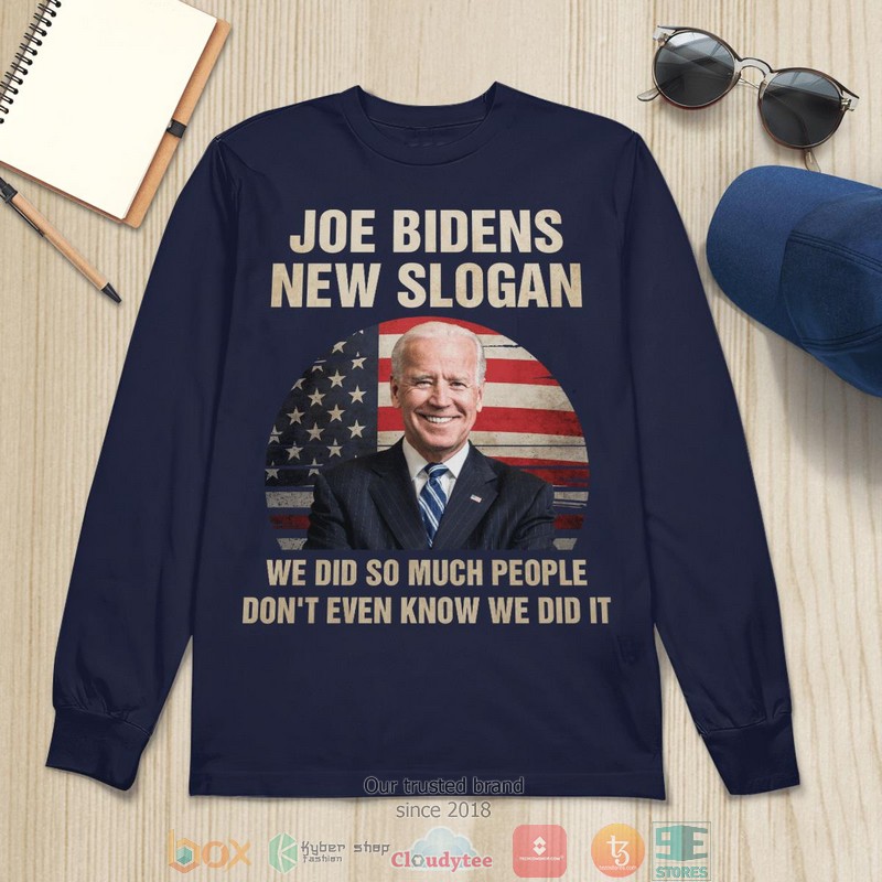 Joe Biden New Slogan Shirt Hoodie 1 2 3 4 5 6 7 8 9