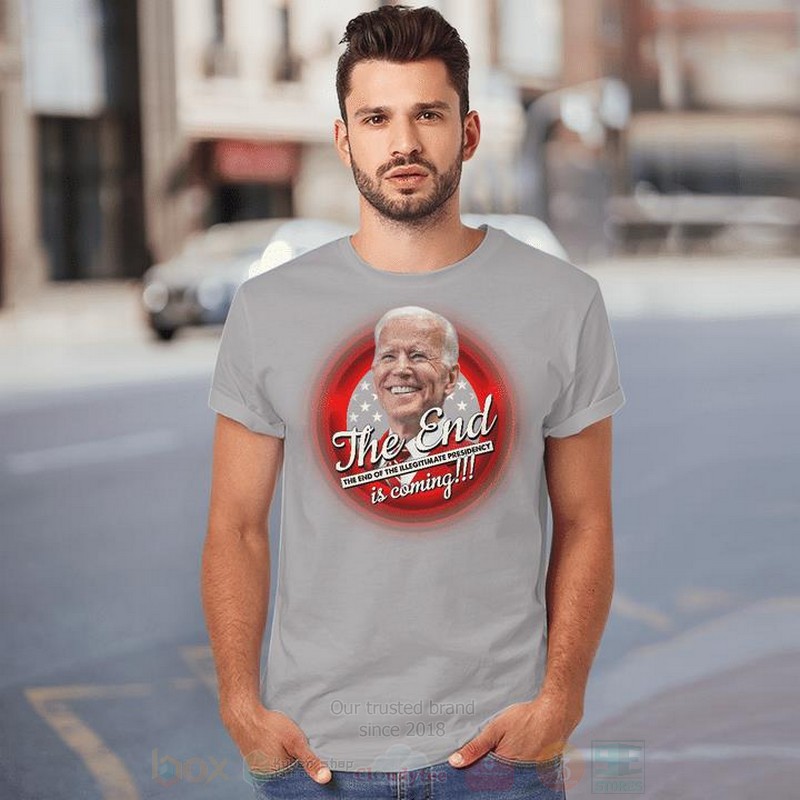 BEST Joe Biden The End Unisex 2D Shirt, Hoodie 6 Joe Biden The End 2D Hoodie Shirt 1 2 3 4 5