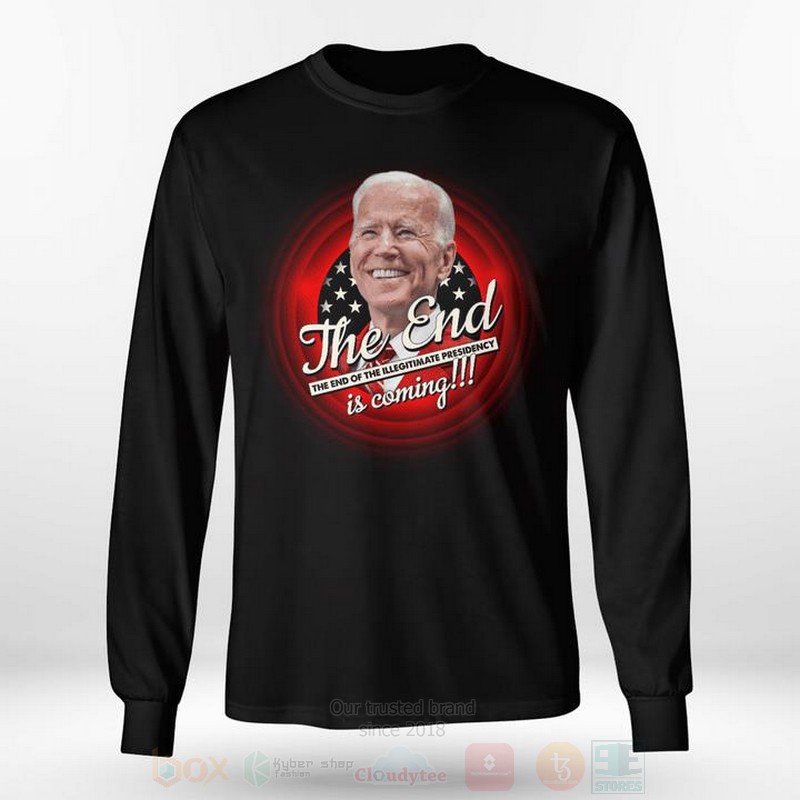 BEST Joe Biden The End Unisex 2D Shirt, Hoodie 7 Joe Biden The End 2D Hoodie Shirt 1 2 3 4 5 6