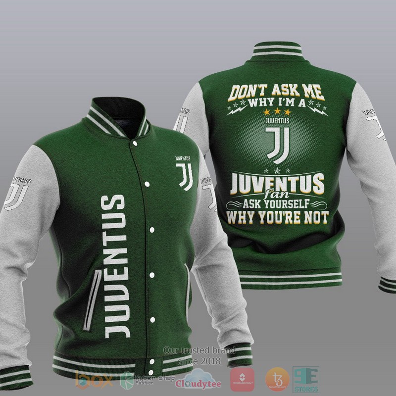 HOT Juventus Don T Ask Me Baseball Jacket 5 Juventus Don T Ask Me Baseball Jacket 1 2 3 4