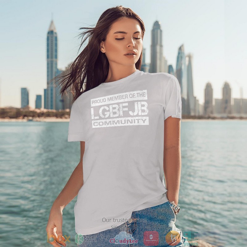 LGBFJB Community Shirt, Hoodie 4 LGBFJB Community Shirt Hoodie 1 2 3