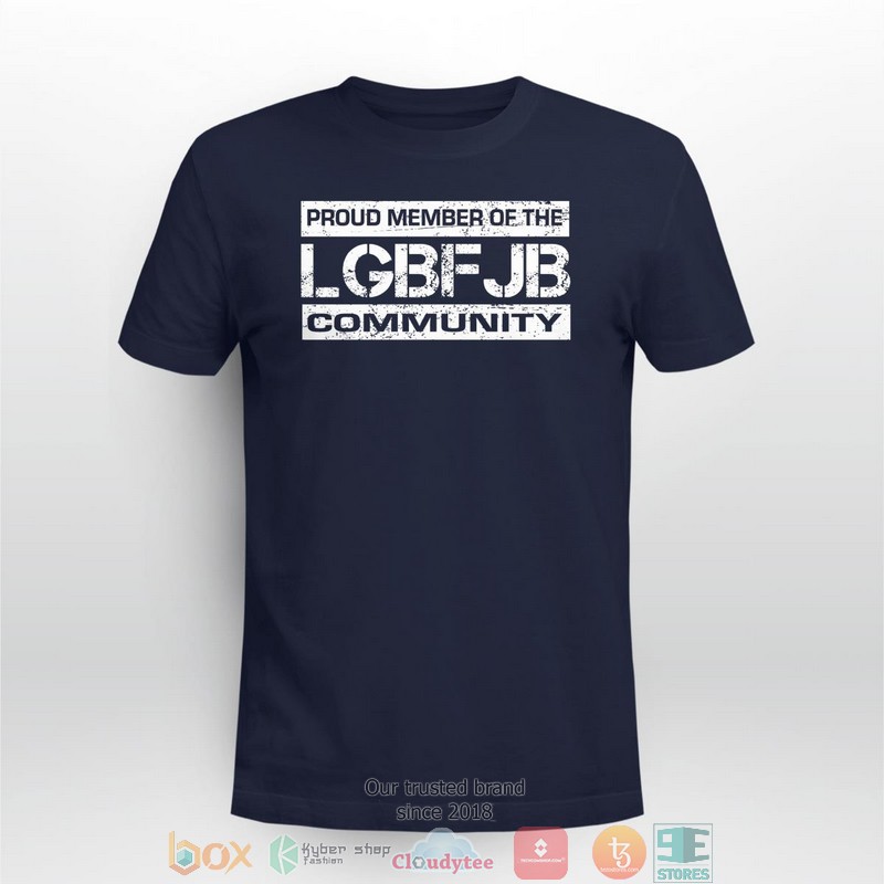 LGBFJB Community Shirt, Hoodie 5 LGBFJB Community Shirt Hoodie 1 2 3 4