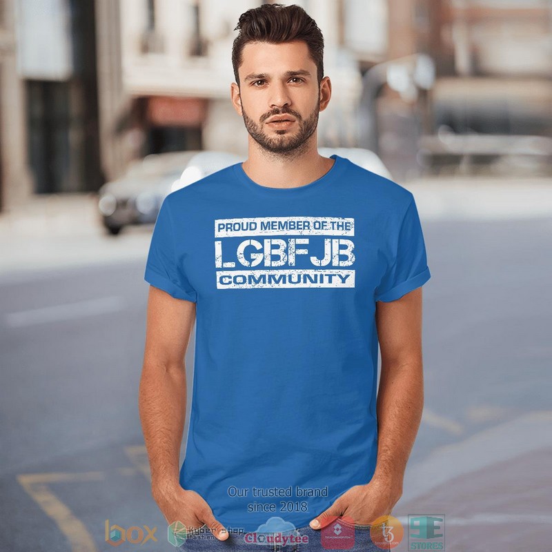 LGBFJB Community Shirt, Hoodie 6 LGBFJB Community Shirt Hoodie 1 2 3 4 5