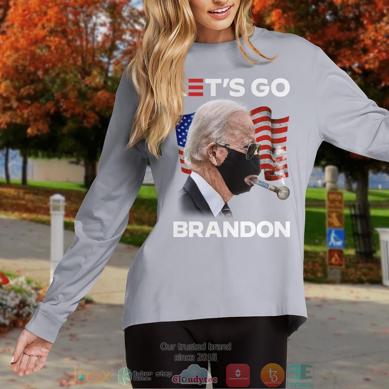 LetS Go Brandon Biden Smoking Crack Pipes 2 shirt long sleeve 1 2 3 4 5 6 7