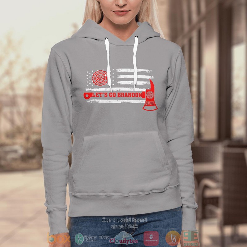 LetS Go Brandon Firefighter Shirt Hoodie 1 2 3 4 5 6 7 8 9 10 11 12 13