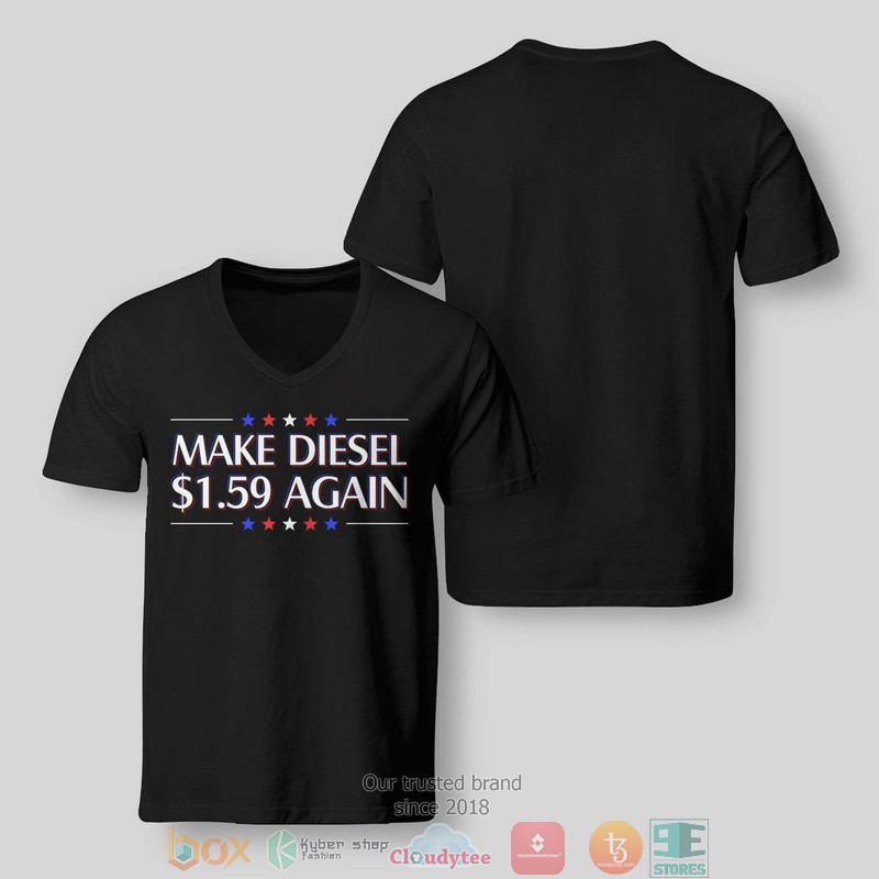 Make Diesel 1 59 dollar Again shirt long sleeve 1 2 3 4 5 6 7 8 9