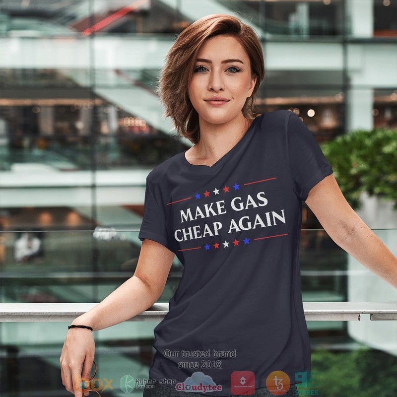 Make Gas Cheap Again shirt, long sleeve 7 Make Gas Cheap Again shirt long sleeve 1 2 3 4 5 6