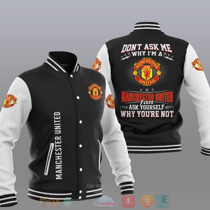 Man United FC Dont ask me Baseball Jacket