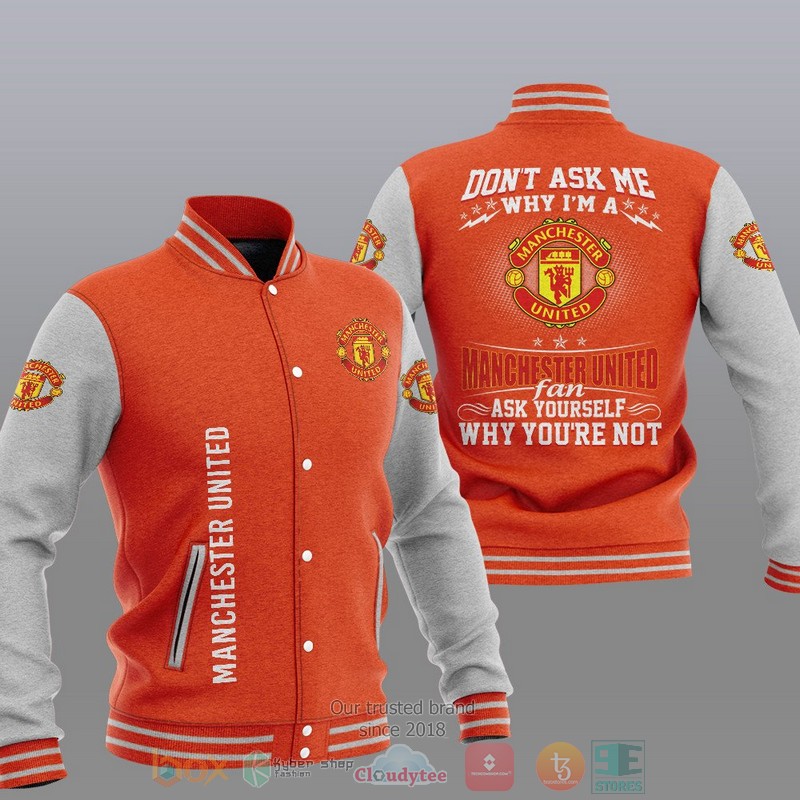 Man United FC Dont ask me Baseball Jacket 1 2 3 4 5