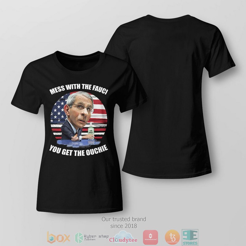 Mess With The Fauci You Get The Ouchie shirt long sleeve 1 2 3 4