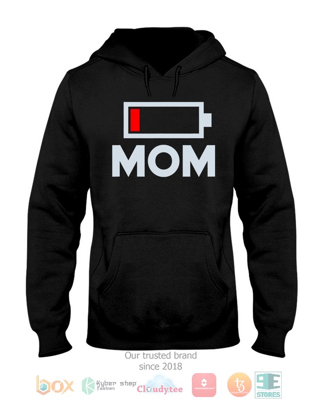 Mom Mom Low battery shirt hoodie 1 2 3 4 5 6 7 8
