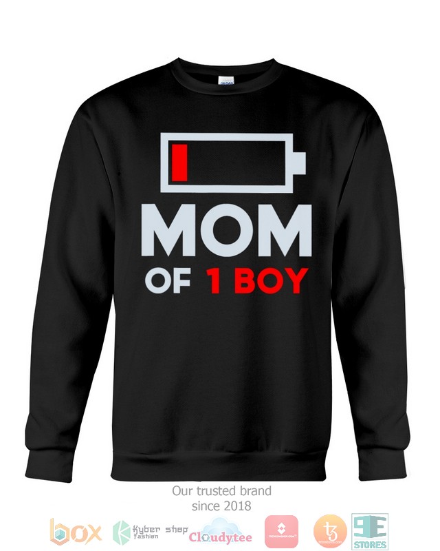 Mom of 1 Boy Low battery shirt hoodie 1 2 3 4 5