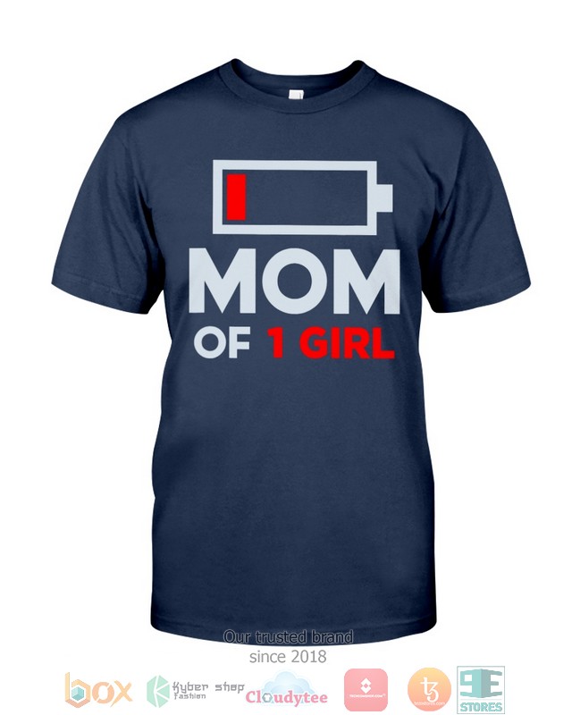 Mom of 1 Girl Low battery shirt, hoodie 4 Mom of 1 Girl Low battery shirt hoodie 1 2 3