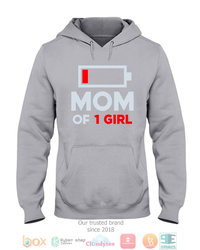 Mom of 1 Girl Low battery shirt, hoodie 8 Mom of 1 Girl Low battery shirt hoodie 1 2 3 4 5 6 7