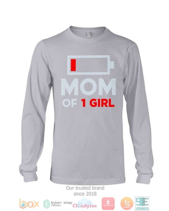 Mom of 1 Girl Low battery shirt, hoodie 11 Mom of 1 Girl Low battery shirt hoodie 1 2 3 4 5 6 7 8 9 10