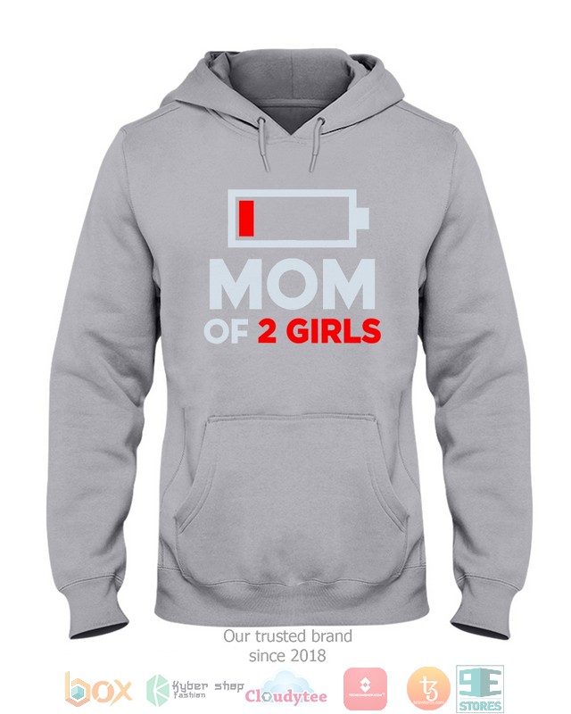 Mom of 2 Girls Low battery shirt, hoodie 8 Mom of 2 Girls Low battery shirt hoodie 1 2 3 4 5 6 7