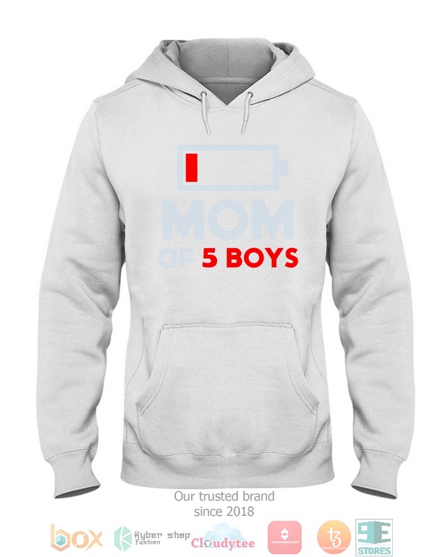 Mom of 5 Boys Low battery shirt hoodie 1 2 3 4 5 6 7 8 9
