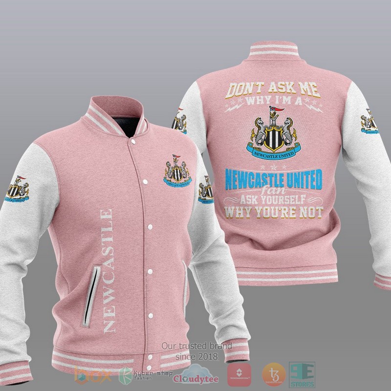 Newcastle United Don T Ask Me Baseball Jacket 1 2 3 4 5 6
