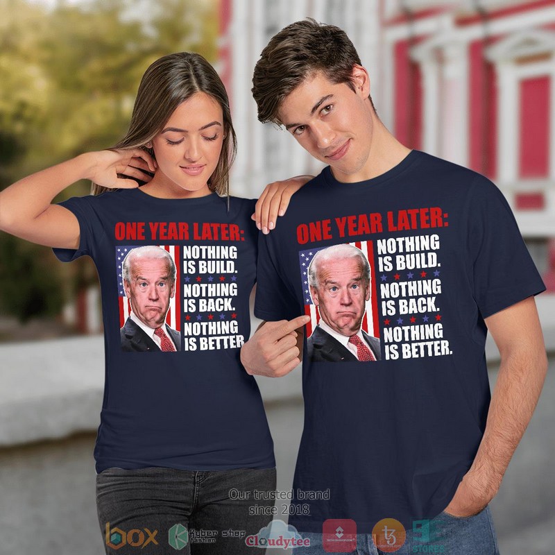 One Year Later Biden shirt long sleeve 1