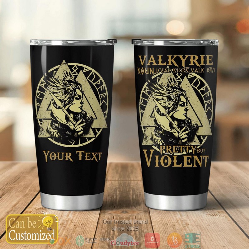 Personalized Viking Viking Valkyrie Pretty But Violent Tumbler