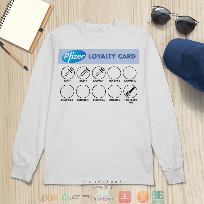 Pfizer Loyalty Card shirt, long sleeve 11 Pfizer Loyalty Card shirt long sleeve 1 2 3 4 5 6 7 8 9 10