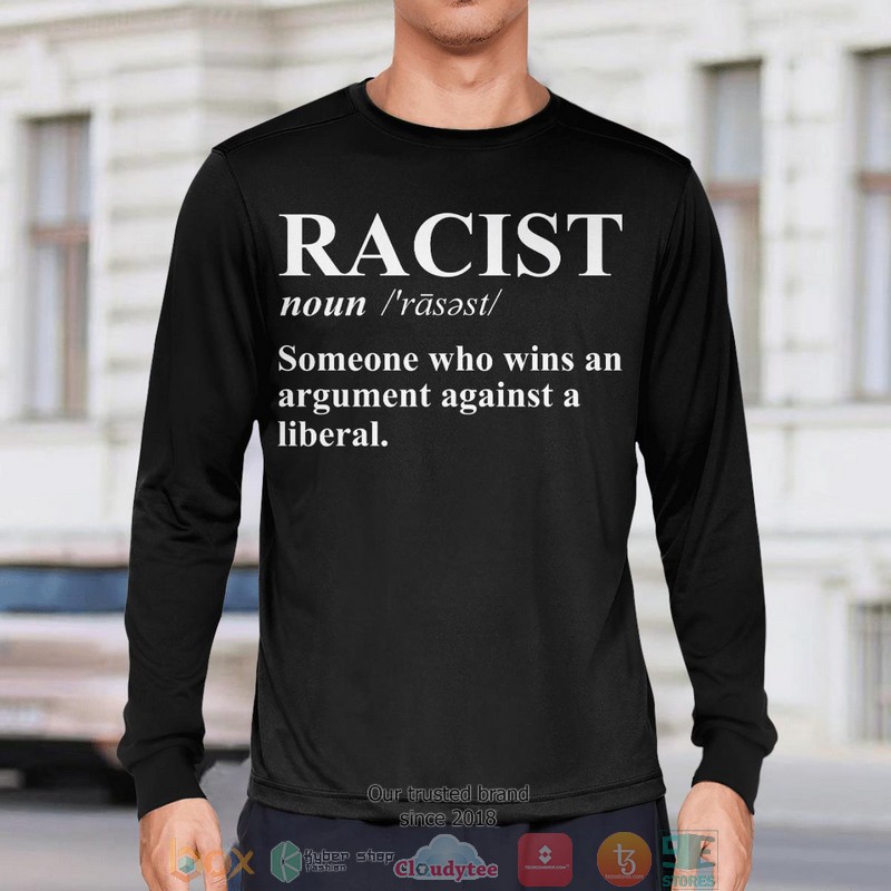 Racist shirt, long sleeve 7 Racist shirt long sleeve 1 2 3 4 5 6