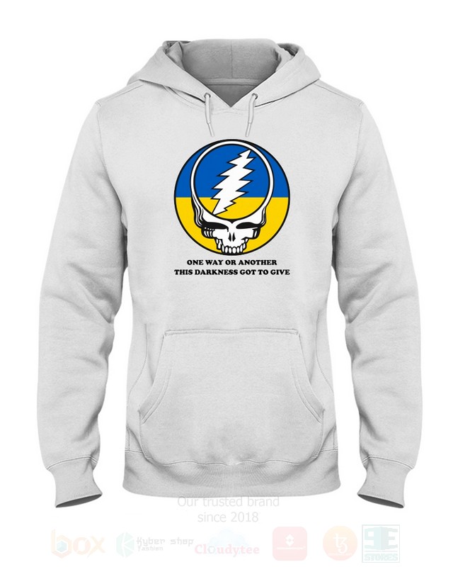 Skull One Way Or Another This Darkness Got To Give 2D Hoodie Shirt 1