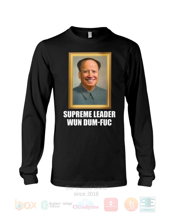BEST Supreme Leader Wun Dum-Fuc Unisex Hoodie, Shirt 7 Supreme Leader Wun Dum Fuc Hoodie Shirt 1 2 3 4 5 6