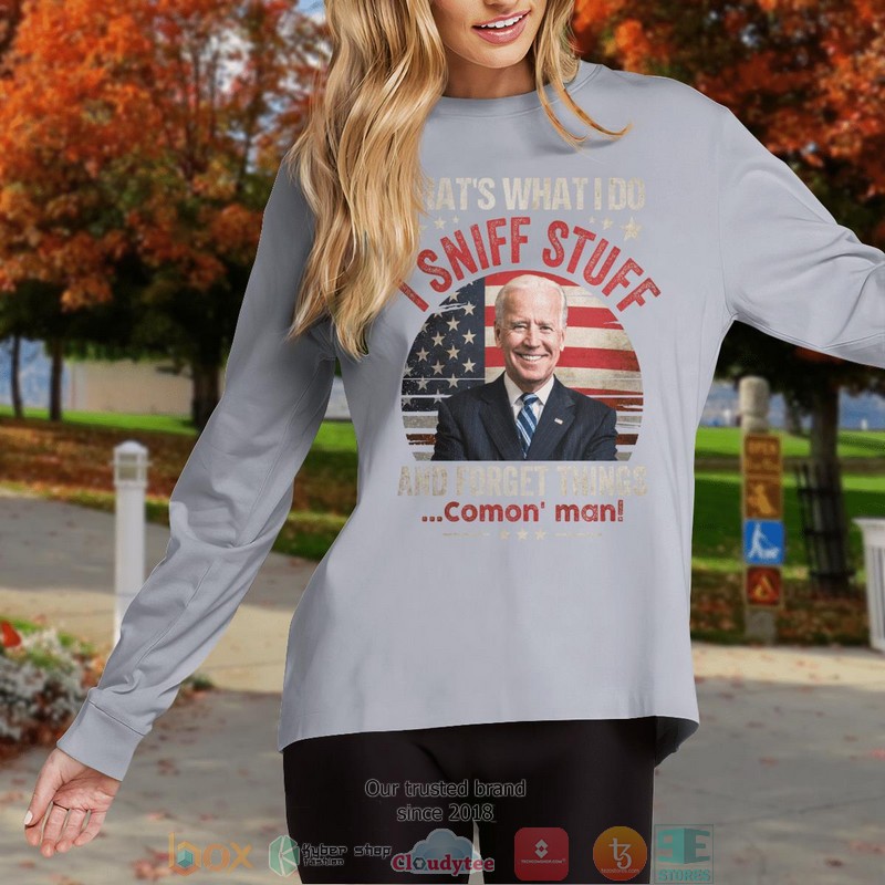 ThatS What I Do I Sniff Stuff And Forget Things shirt long sleeve 1 2 3 4 5 6 7
