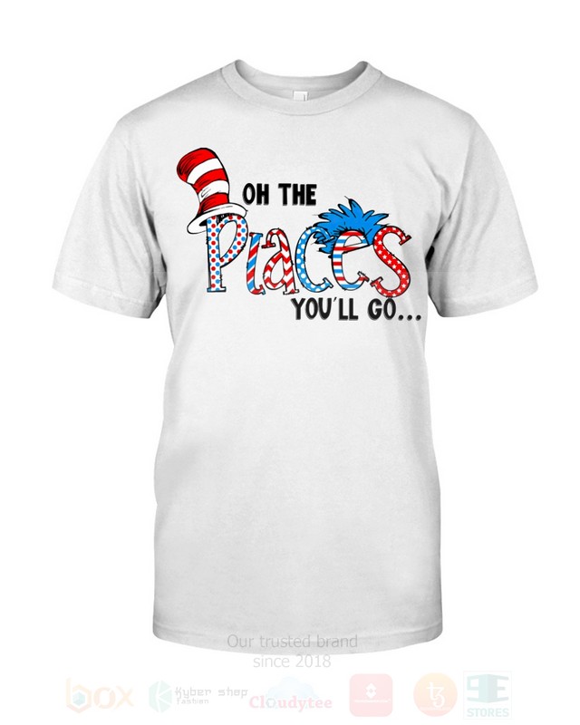 BEST The Cat in the Hat On The Places You will Go Unisex T-Shirt, Hoodie 4 The Cat in the Hat On The Places You will Go 2D Hoodie Shirt 1 2 3
