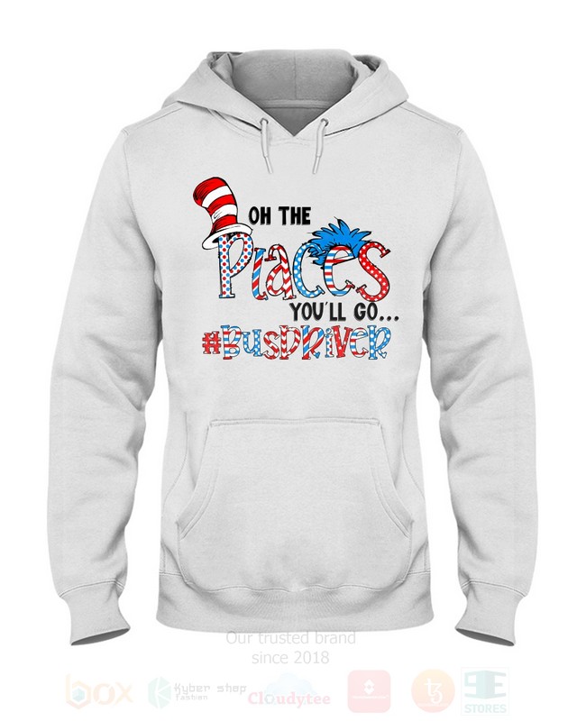 BEST The Cat in the Hat On The Places You will Go Bus Driver Life Unisex T-Shirt, Hoodie 9 The Cat in the Hat On The Places You will Go Bus Driver Life 2D Hoodie Shirt 1 2 3 4 5 6 7 8