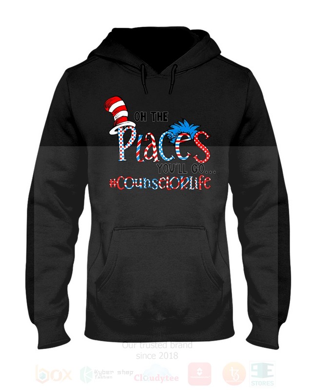 The Cat in the Hat On The Places You will Go Counselor Life 2D Hoodie Shirt 1 2 3 4 5 6 7