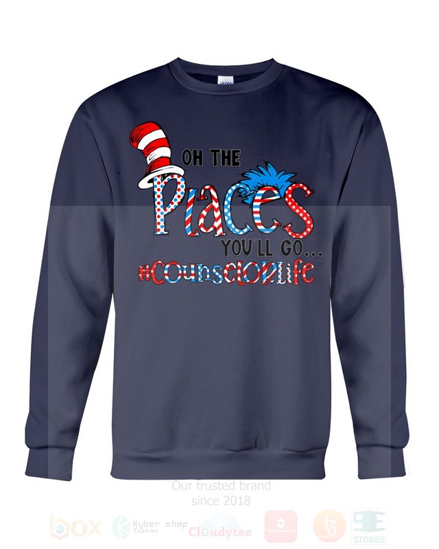 The Cat in the Hat On The Places You will Go Counselor Life 2D Hoodie Shirt 1 2 3 4 5 6 7 8 9 10 11 12 13