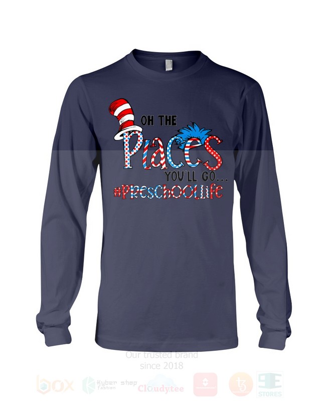 BEST The Cat in the Hat On The Places You will Go Preschool Life Unisex T-Shirt, Hoodie 16 The Cat in the Hat On The Places You will Go Preschool Life 2D Hoodie Shirt 1 2 3 4 5 6 7 8 9 10 11 12 13 14 15