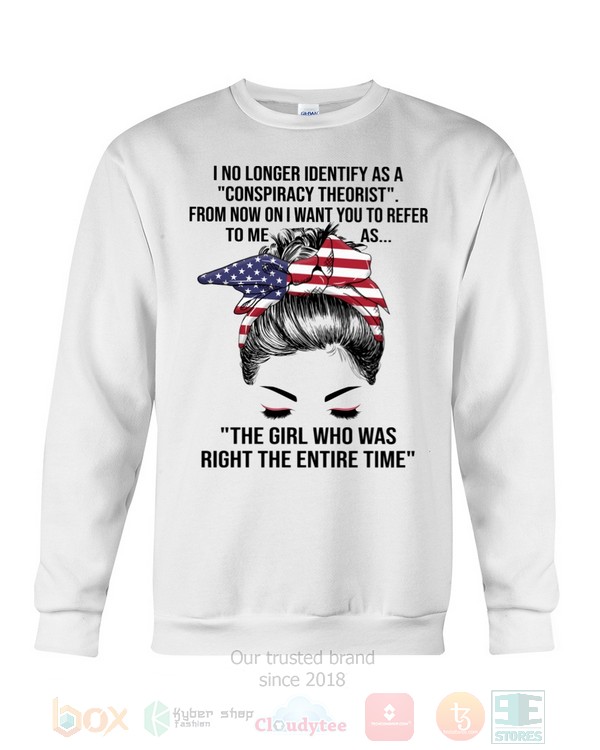 BEST The Girl American Flag Who Was Right The Entire Time Unisex Hoodie, Shirt 7 The Girl American Flag Who Was Right The Entire Time Hoodie Shirt 1 2 3 4 5 6