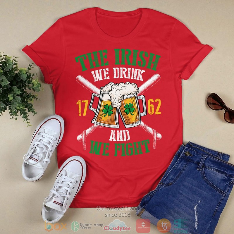 The Irish We Drink And We Fight shirt, long sleeve 3 The Irish We Drink And We Fight shirt long sleeve 1 2