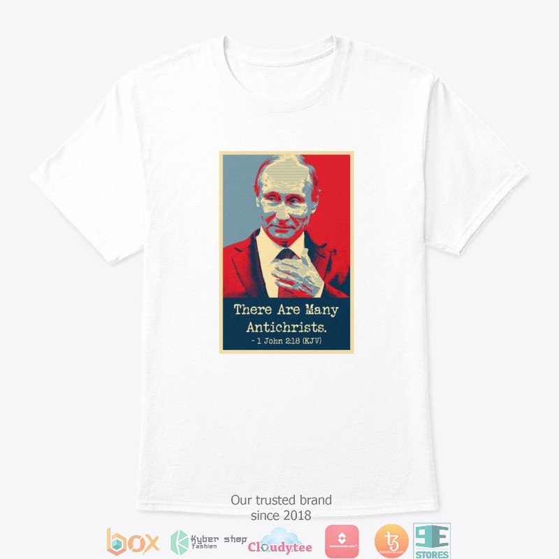 There are many antichrist 1 John 2 18 KJV 2d T shirt 1 2