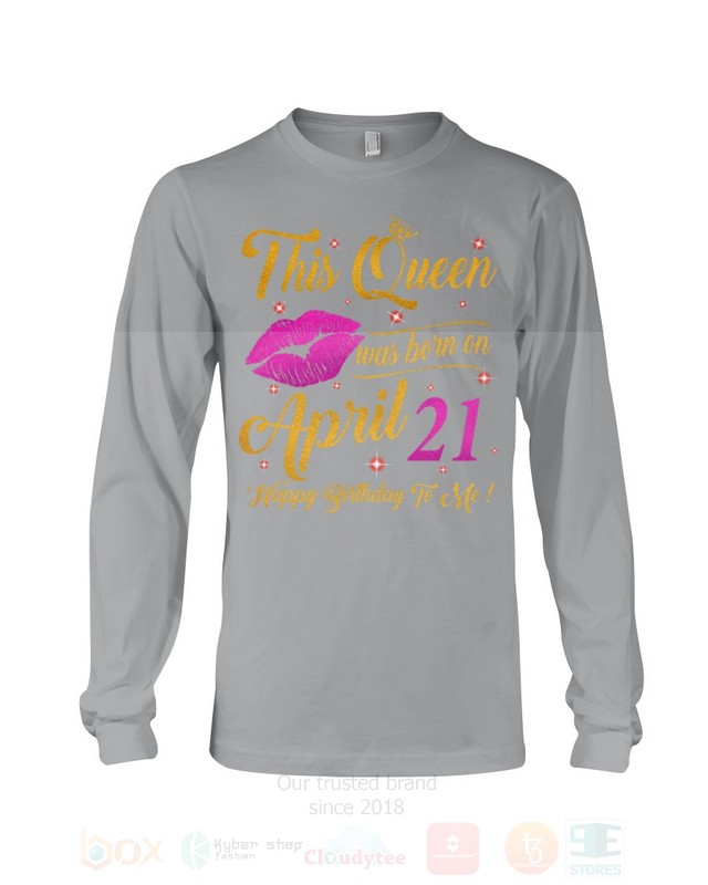 BEST This Queen Was Born On April 21 Happy Birthday To Me Unisex T-Shirt, Hoodie 9 This Queen Was Born On April 21 Happy Birthday To Me 2D Hoodie Shirt 1 2 3 4 5 6 7 8