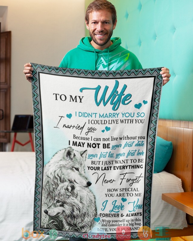 To My Wife never forget how special you are to me Wolf blanket 2 To My Wife never forget how special you are to me Wofl blanket 1