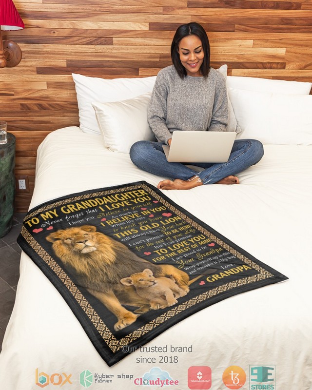 To My granddaughter never forget that I love you Lion Blanket 3 To My granddaughter never forget that I love you Lion Blanket 1 2