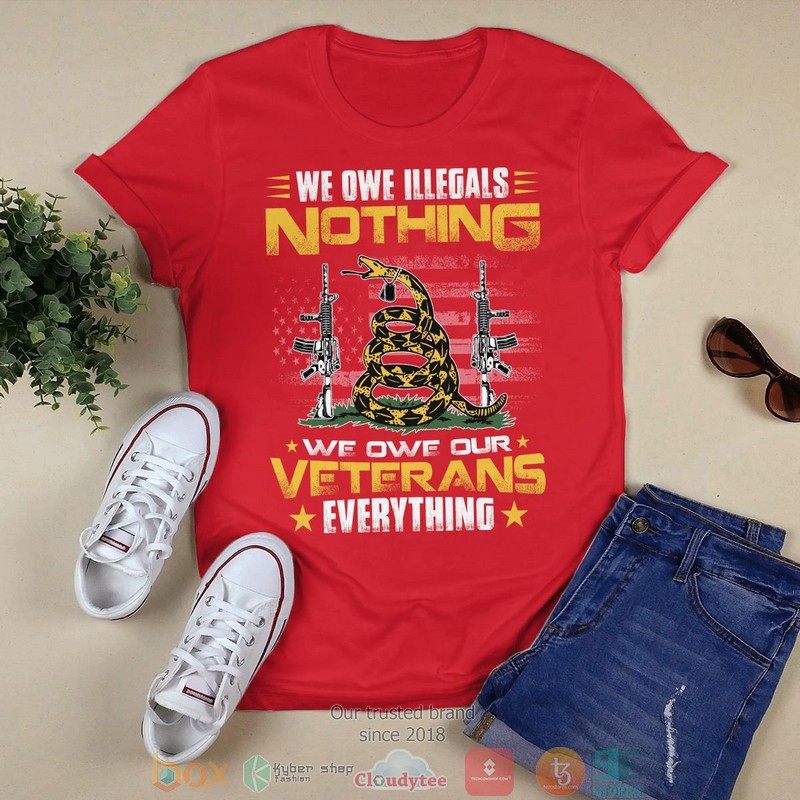 We Owe Illegals Nothing shirt, long sleeve 3 We Owe Illegals Nothing shirt long sleeve 1 2