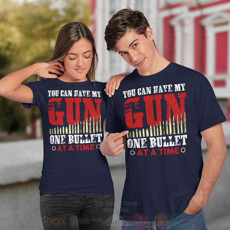 You Can Have My Gun Hoodie Shirt 1