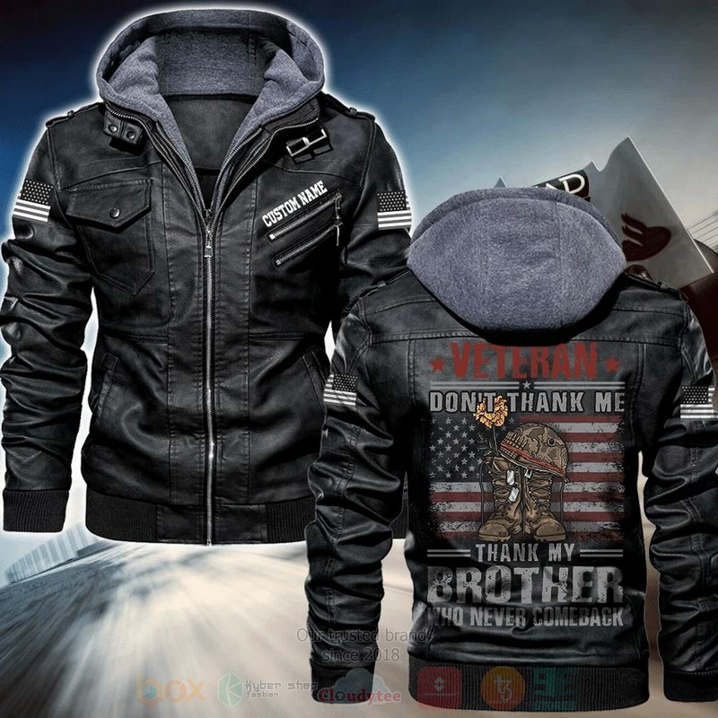 American Veteran Boots Army Dont Thank Me Thank My Brother Who Never Come Back Leather Jacket