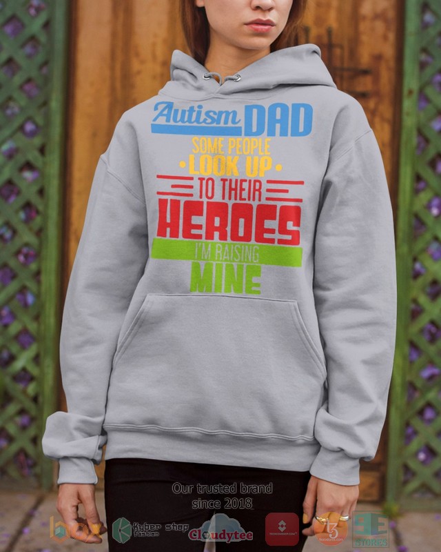 HOT Autism Dad Some People Look Up To Their Heroes I'm Raising Mine hoodie, shirt 13 Autism Dad Some People Look Up To Their Heroes Im Raising Mine Shirt Hoodie 1 2 3 4 5 6 7 8 9 10 11 12