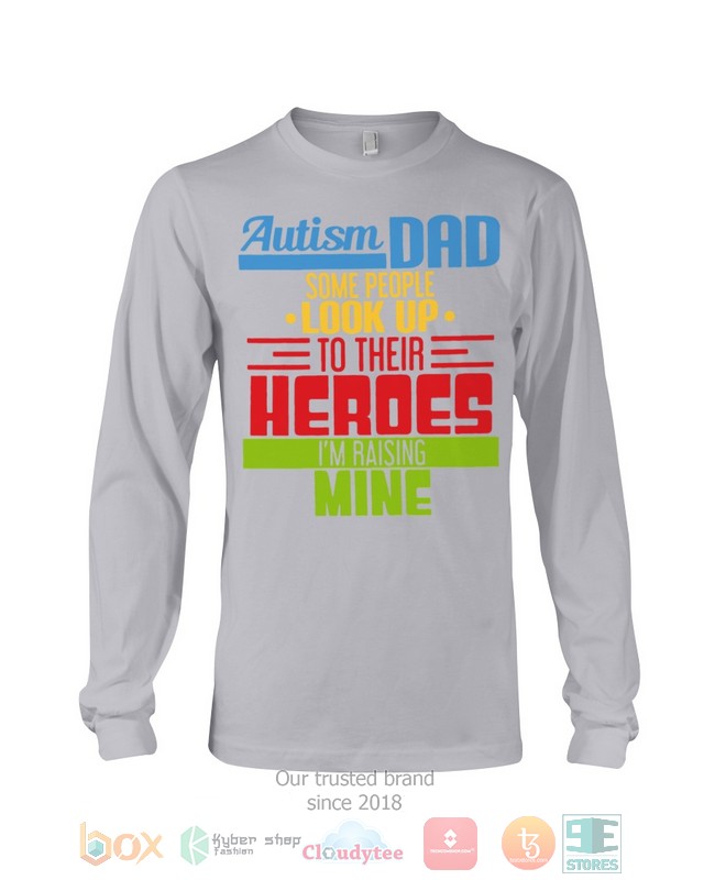 HOT Autism Dad Some People Look Up To Their Heroes I'm Raising Mine hoodie, shirt 19 Autism Dad Some People Look Up To Their Heroes Im Raising Mine Shirt Hoodie 1 2 3 4 5 6 7 8 9 10 11 12 13 14 15 16 17 18