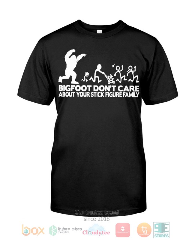 HOT Bigfoot Don't Care About Your Stick Figure Family hoodie, shirt 3 Bigfoot Dont Care About Your Stick Figure Family Shirt Hoodie 1 2