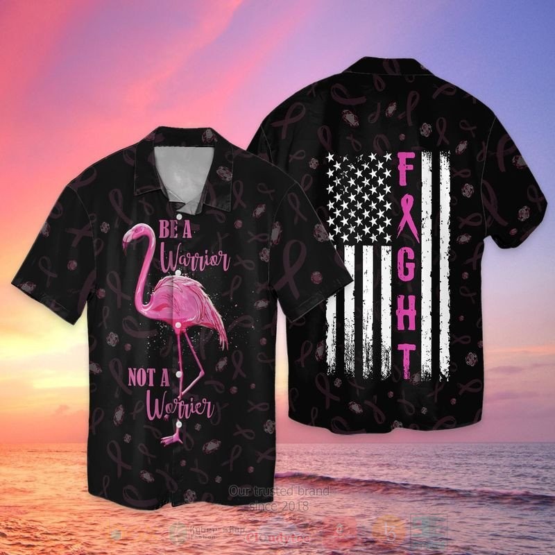 Breast Cancer Awareness Be a Warrior Not A Worrier Flamingo Short Sleeve Hawaiian Shirt
