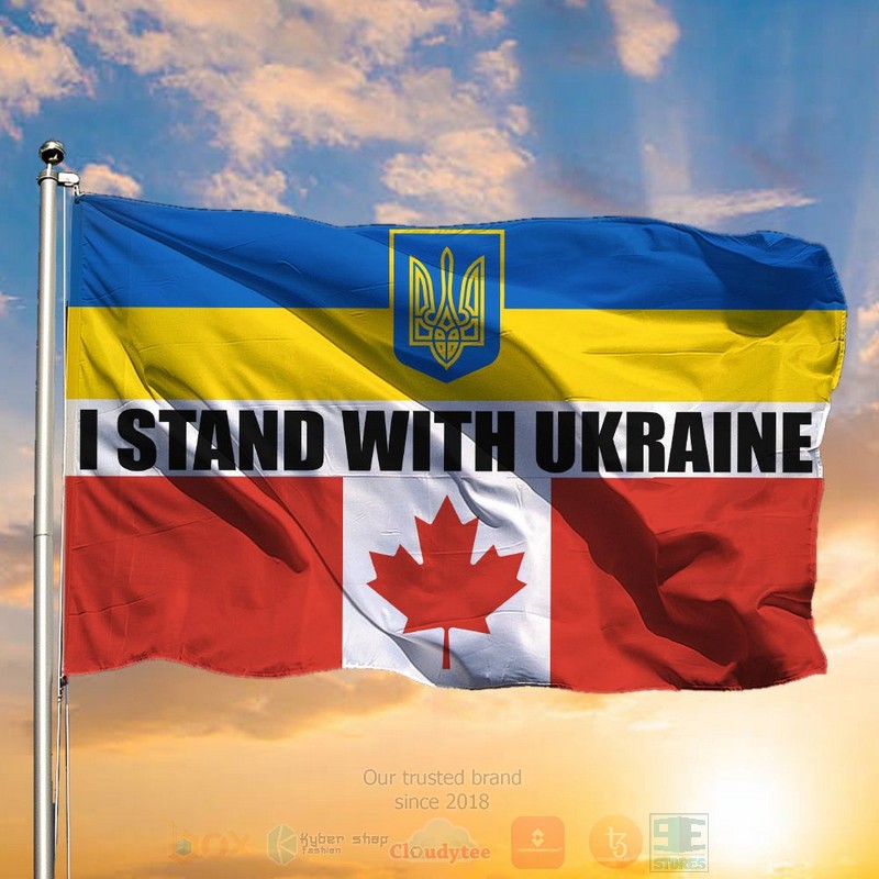 BEST Canada I Stand With Ukraine Support Ukraine Merch Slava Ukraini Home Flag 1 Canada I Stand With Ukraine Support Ukraine Merch Slava Ukraini Flag